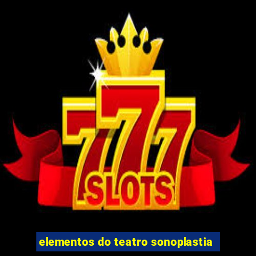 elementos do teatro sonoplastia
